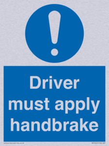 Driver must apply handbrake
